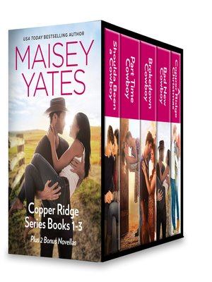 cover image of Maisey Yates Copper Ridge Series, Books 1-3,  Plus 2 Bonus Novellas